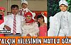 YALÇIN AİLESİNİN MUTLU GÜNÜ 