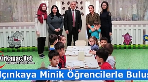 YALÇINKAYA MİNİK ÖĞRENCİLERLE BULUŞTU