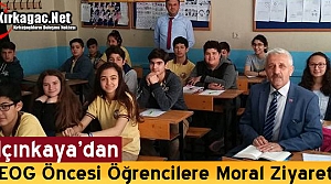 YALÇINKAYA'DAN TEOG ÖNCESİ ÖĞRENCİLERE MORAL ZİYARETİ