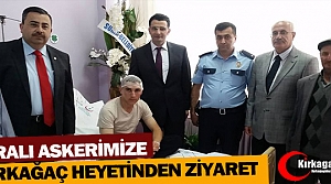 YARALI ASKERE KIRKAĞAÇ HEYETİNDEN ZİYARET