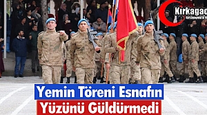 “YEMİN TÖRENİ“ ESNAFIN YÜZÜNÜ GÜLDÜRMEDİ