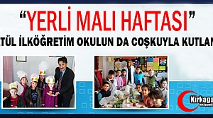 “YERLİ MALI HAFTASI“ BETÜL'DE COŞKUYLA KUTLANDI