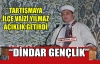 YILMAZ “DİNDAR GENÇLİK KİMDİR?“