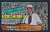 YILMAZ “HİCRET NEDİR ?“
