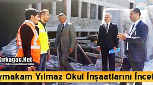 YILMAZ’DAN İNŞAATI DEVAM EDEN EĞİTİM KURUMLARINA...