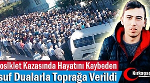 YUSUF ŞAHAN DUALARLA TOPRAĞA VERİLDİ