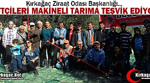 ZİRAAT ODASI MAKİNELİ TARIMA “TEŞVİK“ EDİYOR