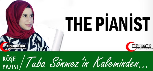 TUBA SÖNMEZ “THE PİANİST“