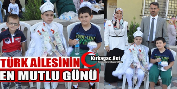 TÜRK AİLESİNİN MUTLU GÜNÜ