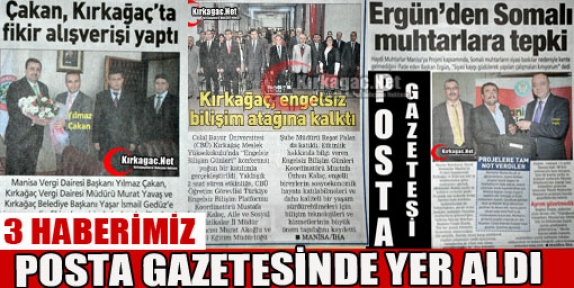 ÜÇ HABERİMİZ BUGÜNKÜ POSTA GAZETESİNDE