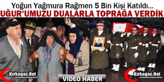 UĞUR'UMUZU DUALARLA TOPRAĞA VERDİK(VİDEO)