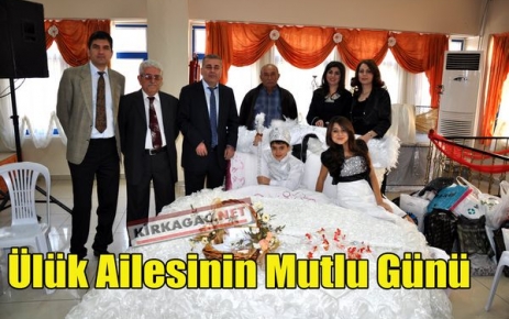 ÜLÜK AİLESİNİN MUTLU GÜNÜ