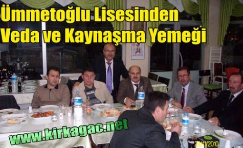 Ümmetoğlu Lisesinden Veda ve Kaynaşma Yemeği 