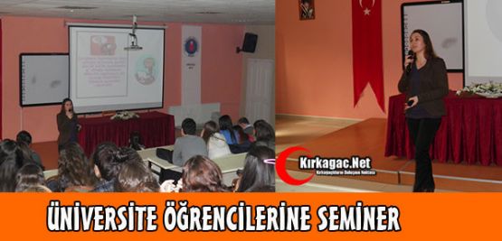 Üniversite Öğrencilerine Seminer