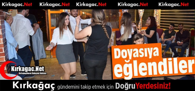 ÜNİVERSİTELİ ÖĞRENCİLER DOYASIYA EĞLENDİLER