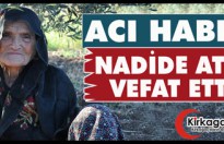 ACI HABER…NADİDE ATEŞ VEFAT ETTİ