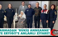 JANDARMADAN "RÜKİŞ ANNEANNE" RUKİYE ERYİĞİT’E ANLAMLI ZİYARET