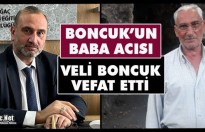 ACI HABER.. MİLLİ EĞİTİM MÜDÜRÜ HALİL BONCUK’UN BABA ACISI