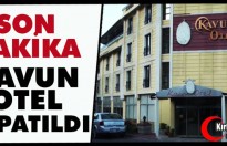 SON DAKİKA..KAVUN OTEL KAPATILDI