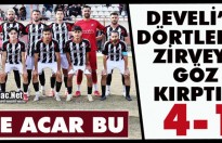 DEVELİ’Yİ DÖRTLEDİK ZİRVEYE GÖZ KIRPTIK 4-1
