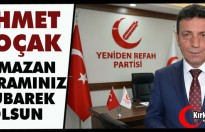 KOÇAK "RAMAZAN BAYRAMINIZ MÜBAREK OLSUN"