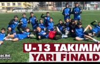 ÖNEMLİ BAŞARI...U-13 TAKIMIMIZ YARI FİNALDE