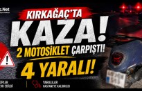 KIRKAĞAÇ'TA KAZA..4 YARALI