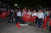 KIRKAĞAÇ 15 TEMMUZ'DA TEK YÜREK OLDU