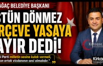 DÖNMEZ "ÇERÇEVE YASAYA "HAYIR" DİYORUM"
