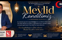 KOÇAK’TAN MEVLİD KANDİLİ MESAJI