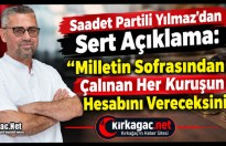 SP'Lİ ABDULLAH YILMAZ'DAN SERT AÇIKLAMA