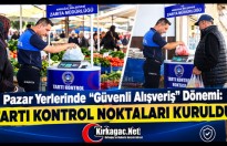 PAZARYERİNDE TARTI KONTROL NOKTALARI KURULDU