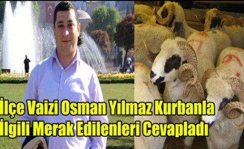 Vaiz Osman Yılmaz “Kurban Bayramı Öncesi“