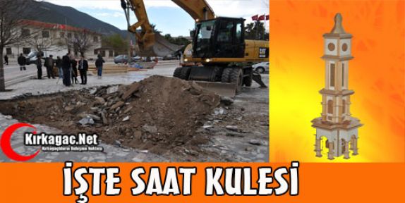 VE SAAT KULESİNİN YAPIMINA BAŞLANDI