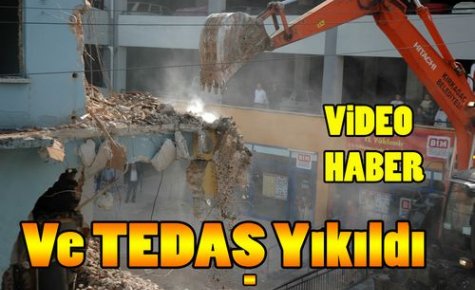 Ve TEDAŞ Binası Yıkıldı(VİDEO)