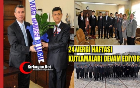 VERGİ HAFTASI ETKLİNLİKLERİ DEVAM EDİYOR