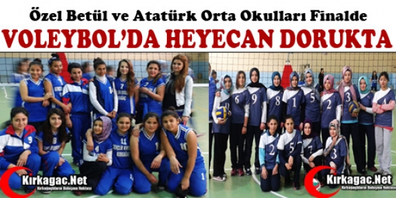 VOLEYBOL’DA HEYECAN DORUKTA