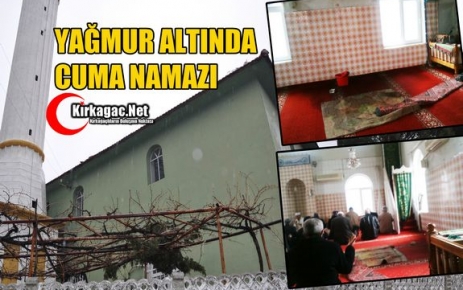 YAĞMUR ALTINDA CUMA NAMAZI