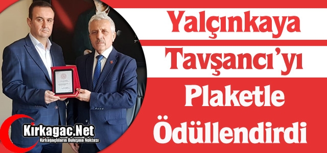 YALÇINKAYA’DAN TAVŞANCI’YA PLAKET