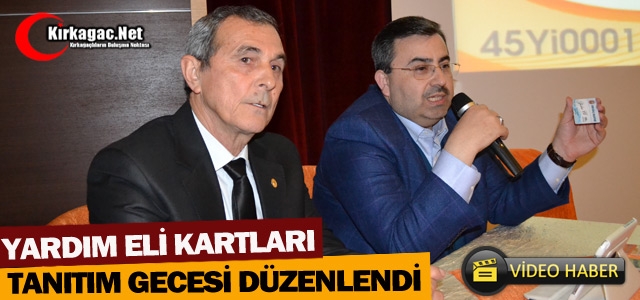 YARDIM ELİ KARTLARI TANITIM GECESİ DÜZENLENDİ