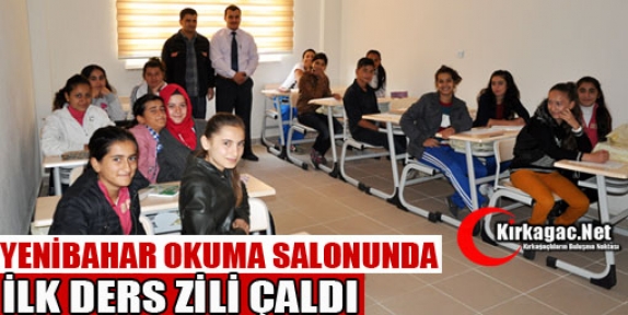 YENİBAHAR OKUMA SALONUNDA DERS ZİLİ ÇALDI