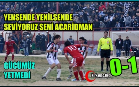 YENSENDE YENİLSENDE SEVİYORUZ SENİ ACAR'IM 0-1