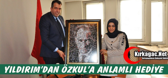 YILDIRIM'DAN ÖZKUL'A EN ANLAMLI HEDİYE