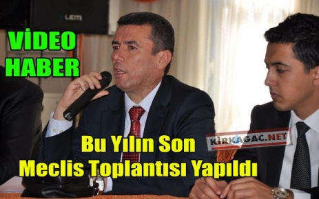 YILIN SON TOPLANTISI YAPILDI