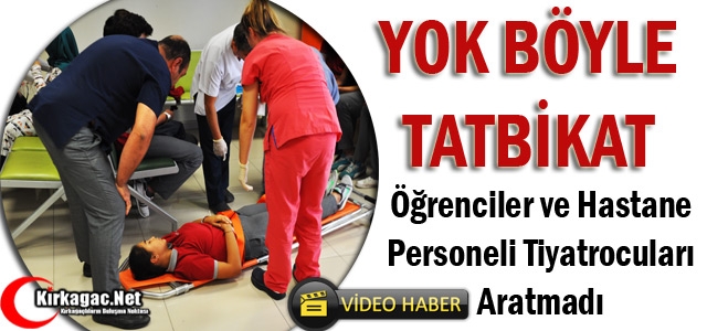 YOK BÖYLE TATBİKAT