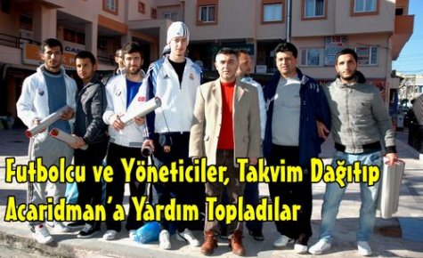 Futbolcular,Takvim Dağıtıp Yardım Topladılar