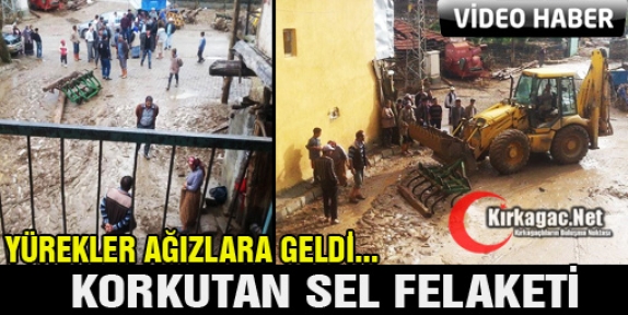 YÜREKLERİ AĞIZLARA GETİREN SEL BASKINI(VİDEO)