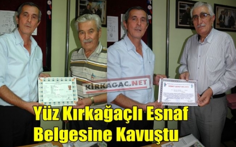 Yüz Kırkağaçlı Esnaf Belgesine Kavuştu