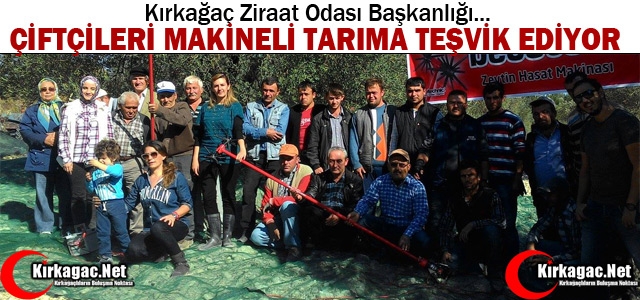 ZİRAAT ODASI MAKİNELİ TARIMA “TEŞVİK“ EDİYOR